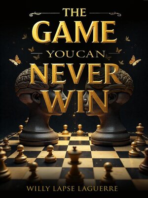 cover image of The Game You Can Never Win